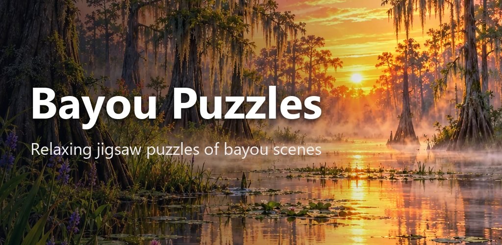 Bayou Puzzles — relaxing jigsaw puzzles of bayou scenes