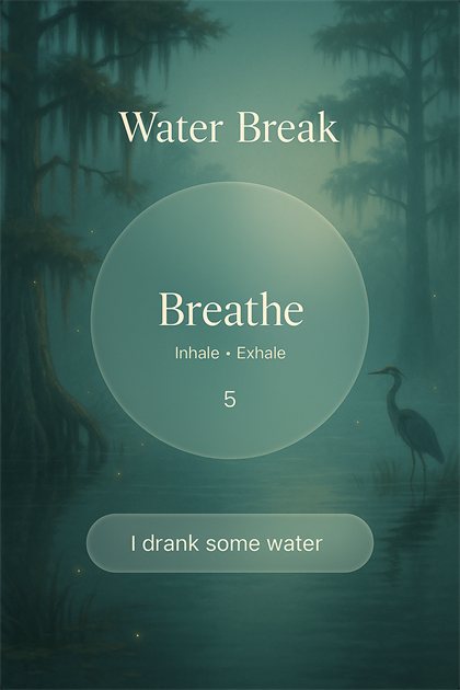 Bayou Water Break screenshot — gentle reminder schedule